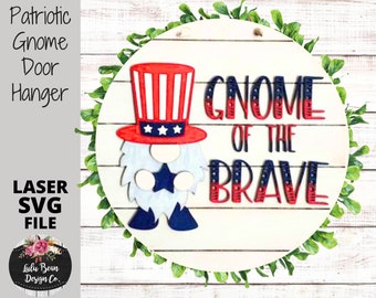 Patriotic July 4th Gnome of the Brave Door Hanger Sign Digital Cut File Laser Wood Round cutting SVG template