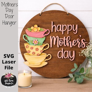 Happy Mother's Day Tea Teacups Floral Round Door Hanger Split Option Sign SVG File Digital Laser Wood Glowforge template