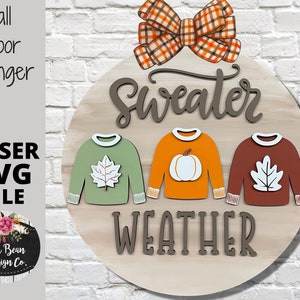 Sweater Weather Fall Autumn Round Door Hanger SVG laser file Digital Cut File Wood Cutting template