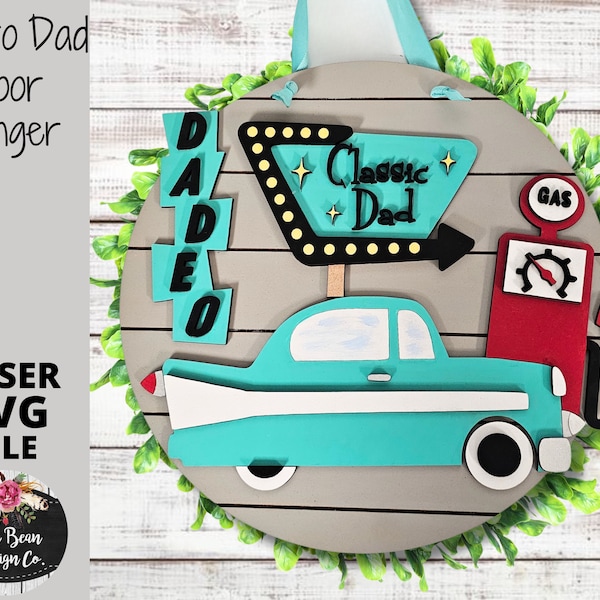 Retro Dad Classic Car Dadeo Father's Day Round Sign Door Hanger SVG Laser file Wood Digital Cutting Glowforge