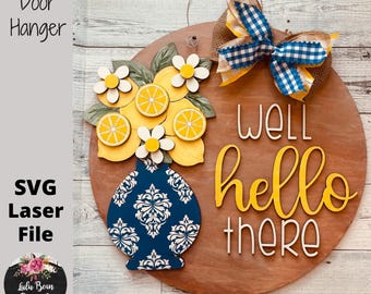 Lemon Door Hanger Well Hello There Summer SVG File Door Hanger Template Sign Digital Cut File Laser Wood cutting