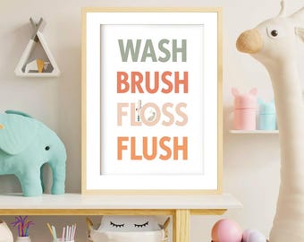 Wash Brush Floss Flush Poster, Bathroom Poster, Printable Wall Art, Educational art