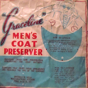 May include: A vintage advertisement for "Grace line Men's Coat Preserver". The ad features a man wearing a coat with a blue and white striped pattern. The text on the ad describes the product's features, including its ability to prevent underarm perspiration, maintain a fresh appearance, and prolong the life of the garment. The ad also includes instructions on how to attach and launder the product.