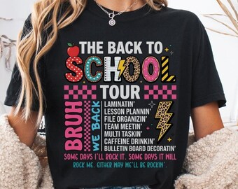 Comfort Colors® Back To School Teacher Tour Shirt, Funny Teacher Tee, Cute Teacher Graphic Shirt, First Day Teacher Gift