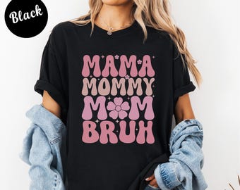 Camiseta Comfort Colors® Mama Mommy Mom Bruh, Camiseta divertida para mamá, Camiseta moderna para mamá, Camiseta retro de moda para mamá, Regalo del Día de la Madre para mamá