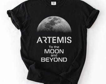 Camiseta Comfort Colors® Artemis To The Moon, Camiseta espacial, Camiseta inspirada en la NASA, Camiseta de la Luna y más allá, Regalo de astronomía, Camiseta para amantes del espacio