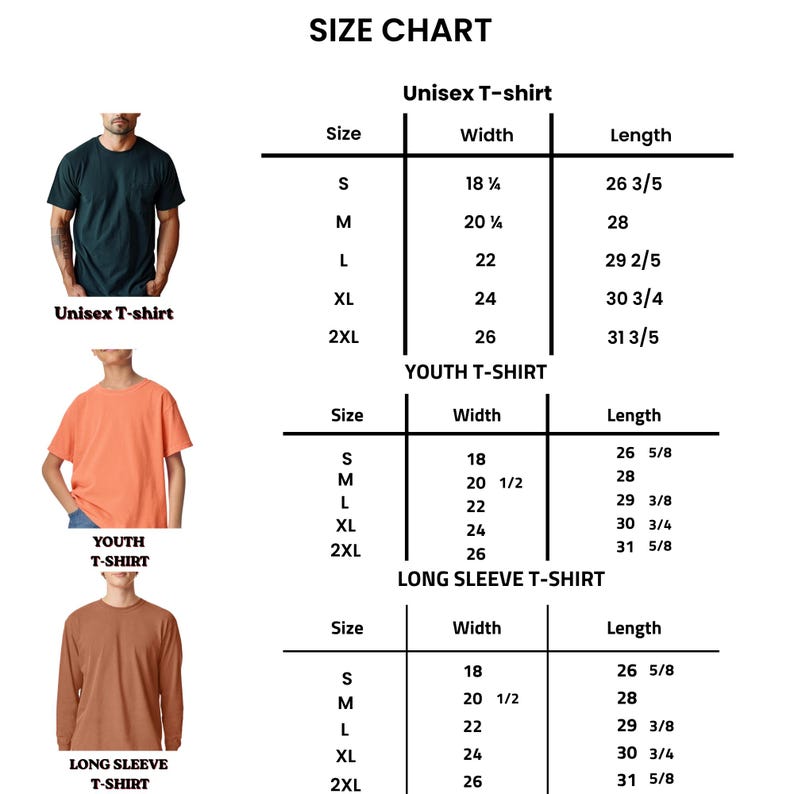 May include: A size chart for apparel featuring three categories: Unisex T-shirt, Youth T-shirt, and Long Sleeve T-shirt. Each section lists sizes S through 2XL with corresponding width and length measurements in inches, displayed in a clear table format.