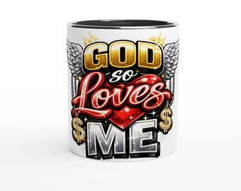 God So Loves Me Coffee Mug