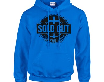 Sold Out for the Lord Hoodie