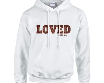 Loved John 3 16 Christian Hoodie