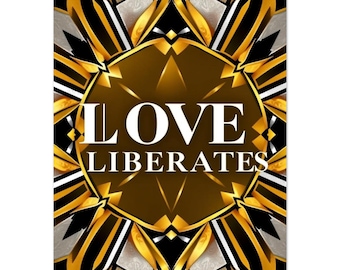 Love Liberates Wall Art