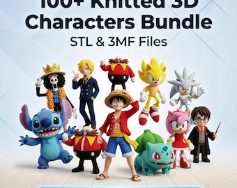 100+ Knitted 3D Characters Bundle | Printable STL & 3MF Models | Commercial License