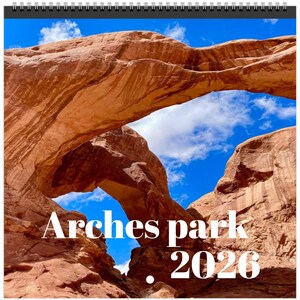 Arches National park wall calendar 2026