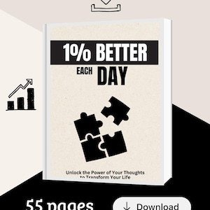 Può includere: Copertina di un libro con il titolo "1% BETTER EACH DAY" in grassetto nero. La copertina presenta pezzi di puzzle e il motto "Unlock the Power of Your Thoughts to Transform Your Life". Il libro ha 55 pagine e un pulsante di download.