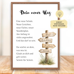 May include: A framed print featuring the German text 'Dein neuer Weg' followed by a poem about starting school. To the right, a wooden signpost with four directional arrows labelled 'Mut', 'Wachstum', 'Ausdauer', and 'Stärke' sits in green grass.