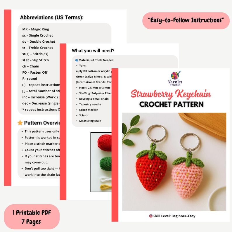 May include: A crochet pattern for a strawberry keychain. The pattern includes abbreviations, materials needed, and instructions. The finished keychains are red and pink strawberries with green leaves. The pattern is beginner-easy.