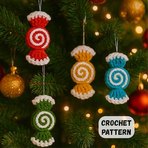 May include: Crocheted candy ornaments in red, yellow, green, and blue with white spiral designs and trim, hanging on a Christmas tree. The ornaments are handmade and festive. The text "CROCHET PATTERN" is visible.