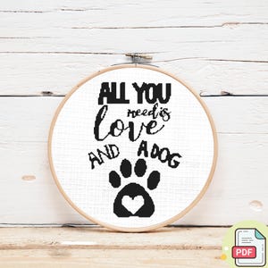 All You Need Is Love and a Dog Cross Stitch Pattern PDF