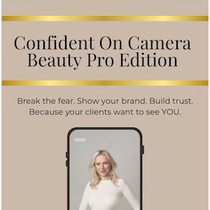 Peut inclure: Image promotionnelle pour "Confident On Camera Beauty Pro Edition". Une femme en robe blanche est affichée sur un écran de smartphone. Le texte indique : "Surmontez la peur. Montrez votre marque. Gagnez la confiance. Parce que vos clients veulent vous voir."