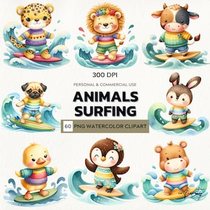 May include: Watercolor clipart featuring various animals surfing on waves. The image includes a leopard, lion, cow, pug, bunny, duck, penguin, and hippo, all riding surfboards. Text reads "ANIMALS SURFING" and "60 PNG WATERCOLOR CLIPART".
