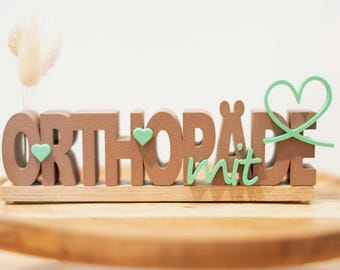 Orthopedist with a heart | Personalized oak wood display stand | Gift for orthopedic doctor's office | 3D lettering with custom engraving