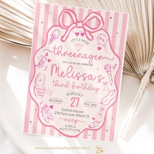 May include: A pink and white invitation for a third birthday party. The invitation features the text "Little Miss Threenager" and "Melissa's third birthday" with decorative illustrations of makeup, ice cream, and shoes. The date is August 27th.