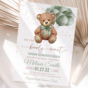May include: A baby shower invitation featuring a brown teddy bear with a green bow and balloons. The invitation includes the text "We can bearly wait" and details for the event, including the date, time, and RSVP information.