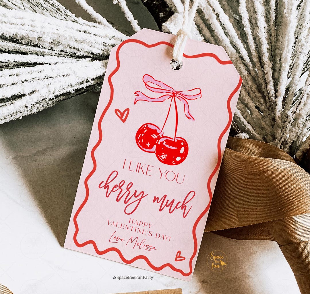 Valentine Tag Cherry Editable Gift Tags I Like You Cherry Much Coworker ...