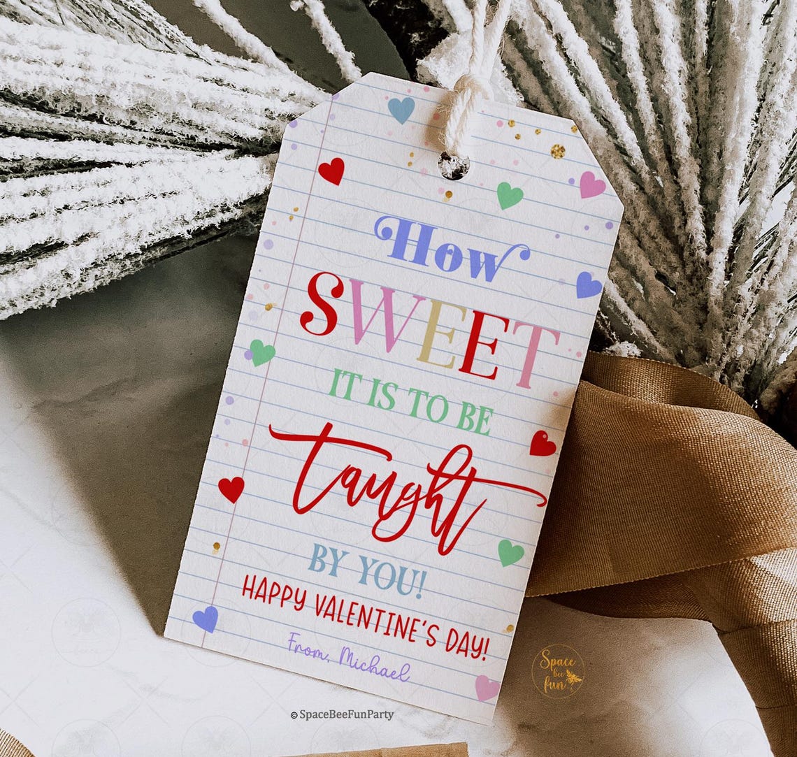 Valentine's Tag How Sweet It is to Be Taught by You Editable Gift Tag ...