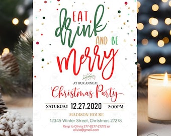 Könnte beinhalten: Eine weiße Weihnachtsparty-Einladung mit dem Text "Eat, Drink, and Be Merry" in grüner und roter Schrift. Die Einladung enthält Datum, Uhrzeit und Ort der Party sowie RSVP-Informationen. Goldene und rote Konfetti-Punkte zieren den Hintergrund.