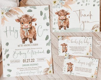 May include: A baby shower stationery set with a Highland cow illustration. The set includes an invitation, thank you card, and inserts for books and a diaper raffle. The invitation features the text "Holy Cow" and event details, including the date and time.