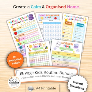 May include: A bundle of 15 printable kids' routine charts, including after-school, behavior, and screen time trackers. The charts feature colorful designs and are labeled with text such as "Create a Calm & Organised Home" and "Instant Download."