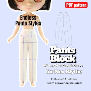 Blythe Pattern - Basic Pants Block clothes Sewing PDF