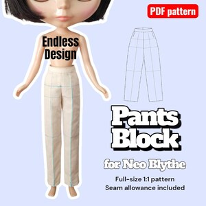 Blythe Pattern - Basic Pants Block clothes Sewing PDF