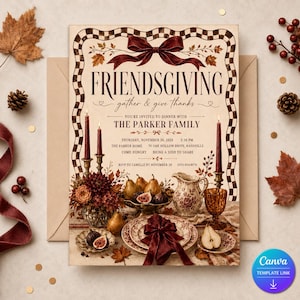 May include: A Friendsgiving invitation card featuring a checkered border, a dark red bow, and autumn-themed illustrations of pears, flowers, and candles. The text reads: Friendsgiving, gather & give thanks, you're invited to dinner with the Parker family.