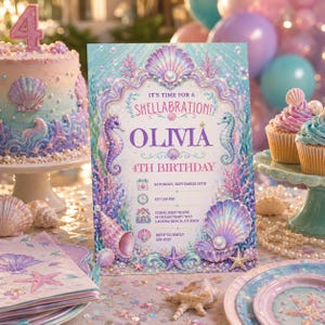 May include: A rectangular birthday invitation card featuring a mermaid and seashell theme with the text IT'S TIME FOR A SHELLABRATION! OLIVIA 4TH BIRTHDAY, including event details for Saturday, September 20th at 1:30 PM at Coral Reef House.
