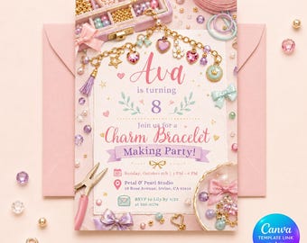 Charm Bracelet Birthday Invitation, Editable Jewelry Making Party Invite, Printable Girl Craft Canva Template