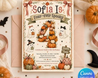 May include: A rectangular birthday invitation card featuring the text Sofia Is Four-ever Spooky. The design includes a large number four composed of various pumpkins, three ghosts, bows, and autumn leaves, with event details for October 10, 2026.