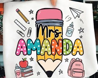 Teacher Name Custom Design, Back To School Teacher Png, Back To School Teacher Shirt Design, First Day School Png Sublimation, Custom Design