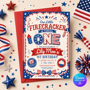 May include: A patriotic-themed birthday invitation with red, white, and blue colors. The invitation reads "Our Little Firecracker is Turning One" and includes details for Lily Mae's 1st birthday celebration, including the date, time, and location.