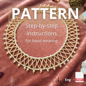 May include: A digital PDF pattern for bead weaving featuring step-by-step instructions. The image displays a necklace made of small, light peach-colored beads arranged in a lattice pattern with white pearl-like beads along the inner edge.