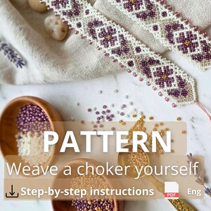 May include: Two beaded chokers with a floral pattern in white, purple, and gold beads. The image also shows small wooden bowls filled with beads in various colors, and the text "PATTERN" and "Weave a choker yourself".