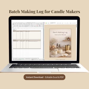 May include: A laptop screen shows a "Batch Making Log" for candle makers, with an Excel spreadsheet and a PDF instruction manual. The manual features images of candles and supplies. The text on the screen reads "Instant Download - Editable Excel & PDF."