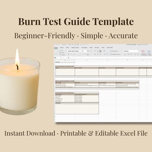 Puede incluir: Una vela encendida en un tarro de cristal transparente junto a una hoja de cálculo. La hoja de cálculo está etiquetada como "Burn Test Guide Template" e incluye el texto "Beginner-Friendly, Simple, Accurate". La imagen también incluye el texto "Instant Download, Printable & Editable Excel File".