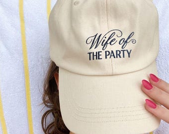Custom Embroidered Bachelorette Hat, Wife of the Party Cap, Bride Squad Hat, Bridal Shower Gift, Bach Party Accessories, Bride Baseball Cap