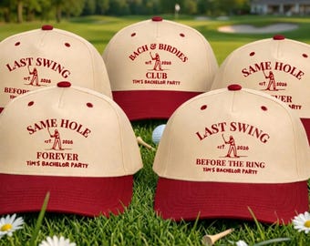 Golf Bachelor Party Hats, Custom Print Hats, Last Swing Before the Ring, Same Hole Forever Hat, Bachelor Party Gift, Golf Trip Hats