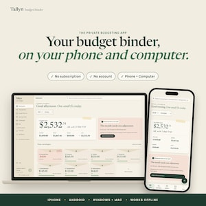 May include: A digital interface for the Tallyn budget binder app displayed on a laptop and smartphone. The screen shows financial dashboards with text including No subscription, No account, and Phone + Computer, featuring beige and dark green tones.