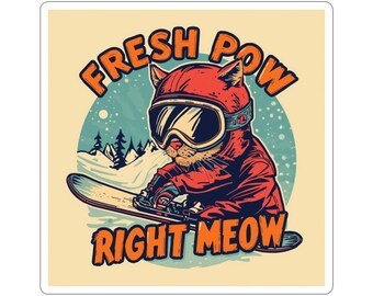 Pegatina "Snowboarding Cat Fresh Pow Right Meow"