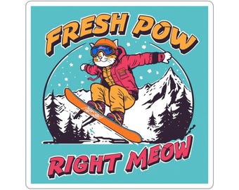 Pegatina de gato haciendo snowboard con Fresh Pow Right Meow