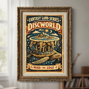 May include: Framed poster featuring a fantasy illustration of the Discworld, a flat world carried on the backs of four elephants, which stand on a giant turtle. The poster has the text "FANTASY LAND SERIES DISCWOLD" and "MIND THE EDGE".